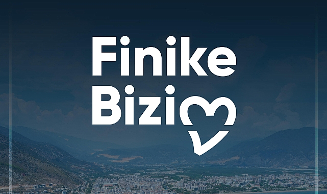 ‘FİNİKE BİZİM’ KAMPANYASI BAŞLADI