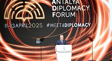 ANTALYA DİPLOMASİ FORUMU (ADF2025) BAŞLADI